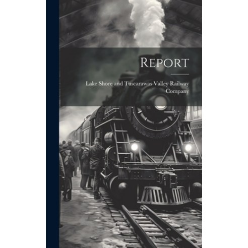 (영문도서) Report Hardcover, Legare Street Press, English, 9781020609473