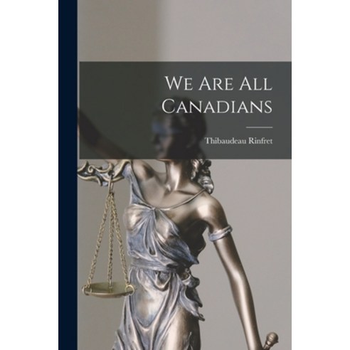 (영문도서) We Are All Canadians Paperback, Hassell Street Press, English, 9781014787248