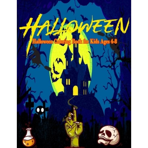 Halloween Coloring Book for Kids Ages 4-8 Paperback, Independently Published