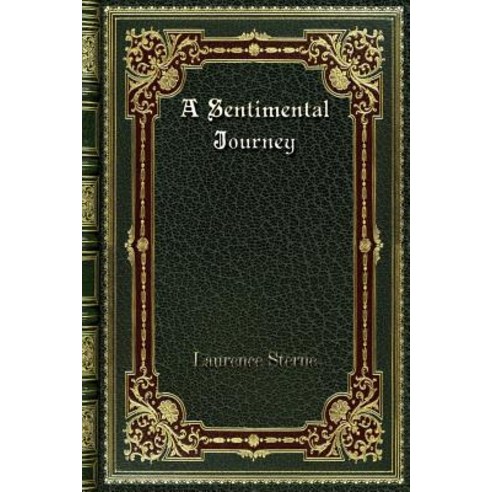 A Sentimental Journey Paperback, Blurb