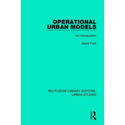 Operational Urban Models: An Introduction Paperback, Routledge