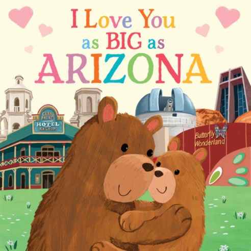 (영문도서) I Love You as Big as Arizona Board Books, Hometown World, English, 9781728244280