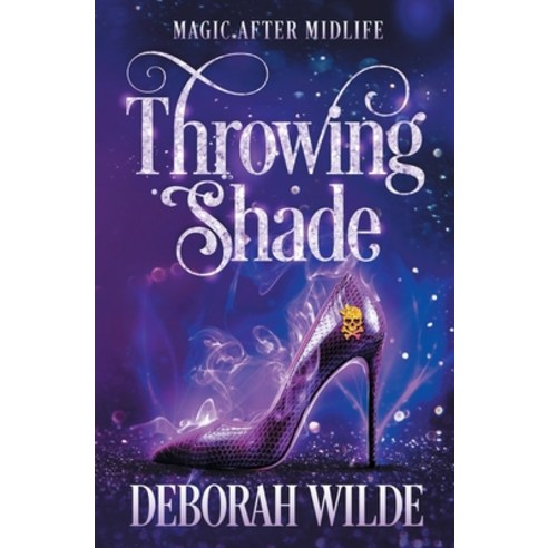 Throwing Shade: A Humorous Paranormal Women''s Fiction Paperback, Te Da Media, English, 9781988681528