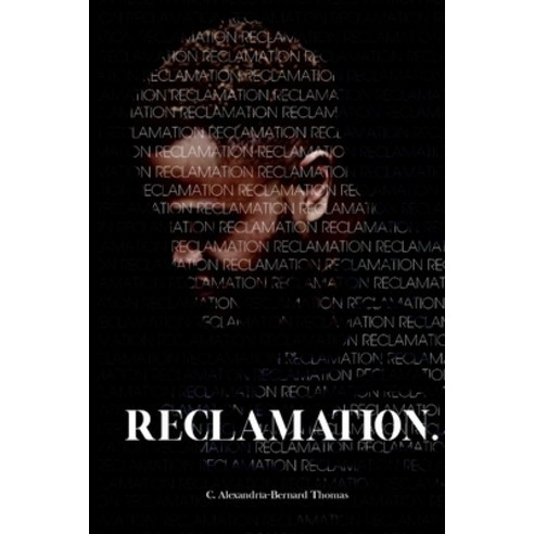 (영문도서) Reclamation. Paperback, Black Minds Publishing, English, 9781737549055