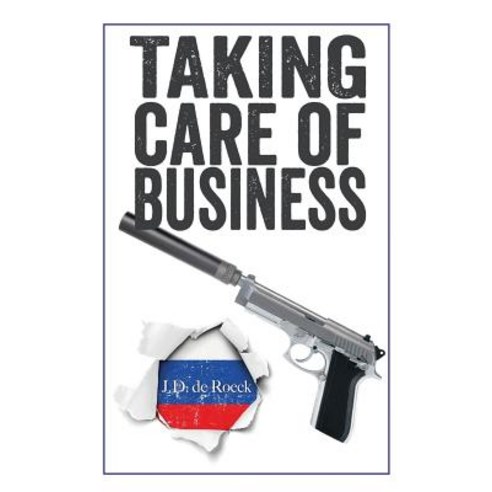 (영문도서) Taking Care of Business Paperback, Clink Street Publishing, English, 9781912562176