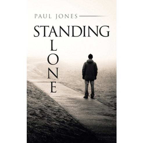 Standing Alone Hardcover, Trafford Publishing, English, 9781698706528