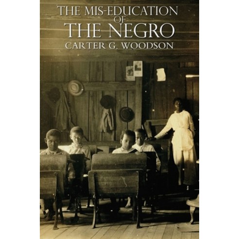 The Mis-Education of the Negro Paperback, Tate Publishing(UK)