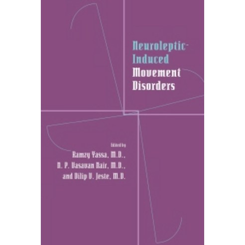 Neuroleptic-Induced Movement Disorders:A Comprehensive Survey, Cambridge University Press