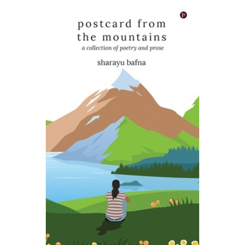 (영문도서) postcard from the mountains: a collection of poetry and prose Paperback, Notion Press, English, 9781639746385
