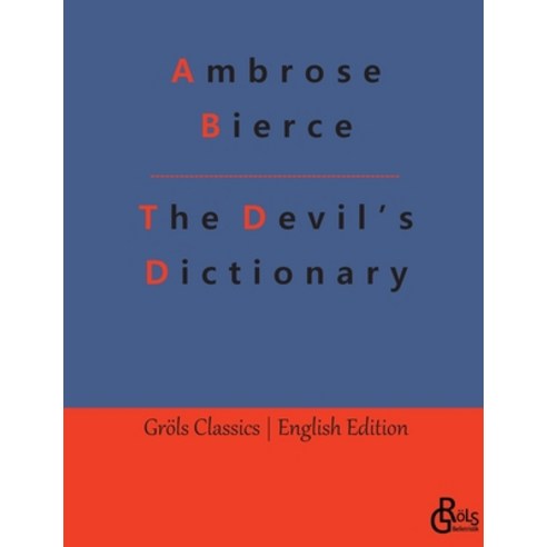 (영문도서) The Devil''s Dictionary Paperback, Grols Verlag, English, 9783988287632