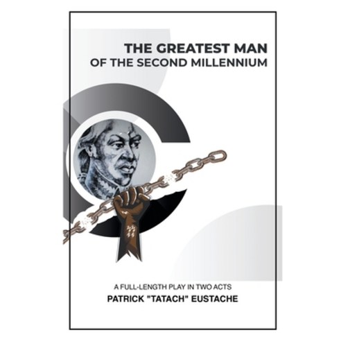 (영문도서) The Greatest Man of the Second Millennium Paperback, Fulton Books, English, 9781646547029