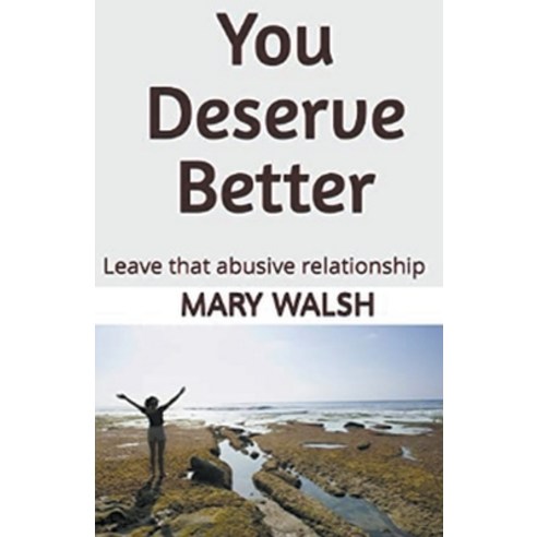 (영문도서) You Deserve Better Paperback, Mary Walsh, English, 9798215937730