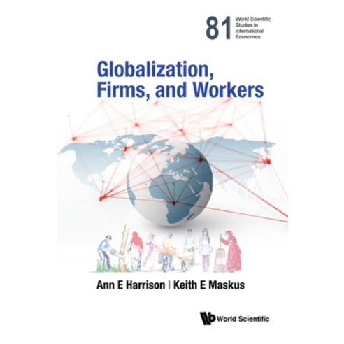 (영문도서) Globalization Firms and Workers Hardcover, World Scientific Publishing..., English, 9789811239465
