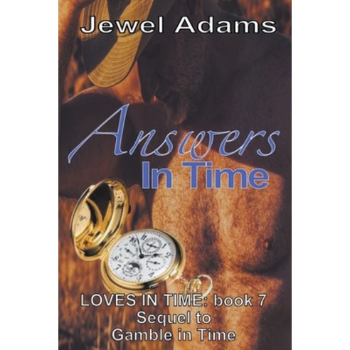 (영문도서) Answers In Time Paperback, Jewel Adams, English, 9798201685140