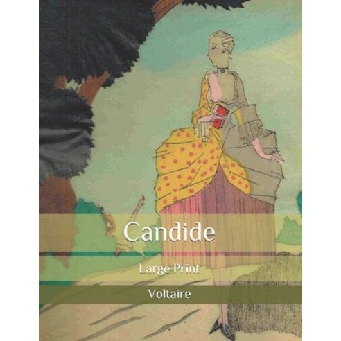 Candide: Large Print Paperback, Independently Published