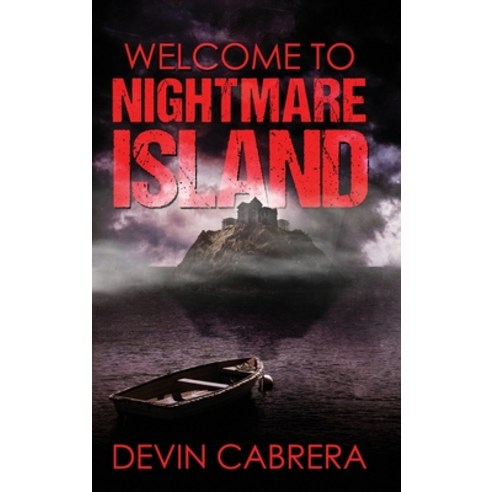 (영문도서) Welcome to Nightmare Island Hardcover, Devin Cabrera, English, 9781088119389