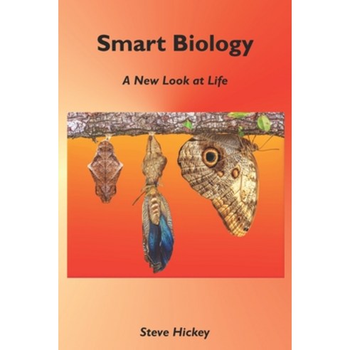 (영문도서) Smart Biology: A New Look at Life Paperback, Independently Published, English, 9798545560783