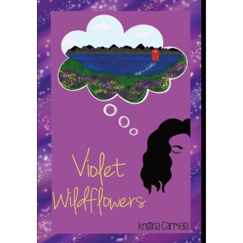 (영문도서) Violet Wildflowers Hardcover, Kristina Iennaco, English, 9781959212270