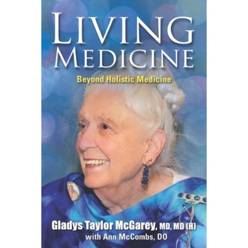 Living Medicine Paperback, Waterside Productions, English, 9781949001938