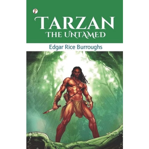 (영문도서) Tarzan the Untamed Paperback, English, 9789358040807