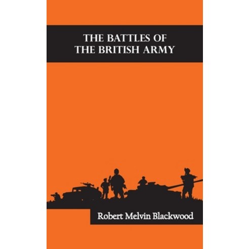 (영문도서) The Battles of the British Army Hardcover, Zinc Read