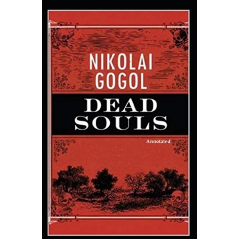 Dead Souls (Annotated) Paperback, Independently Published, English, 9798566470665