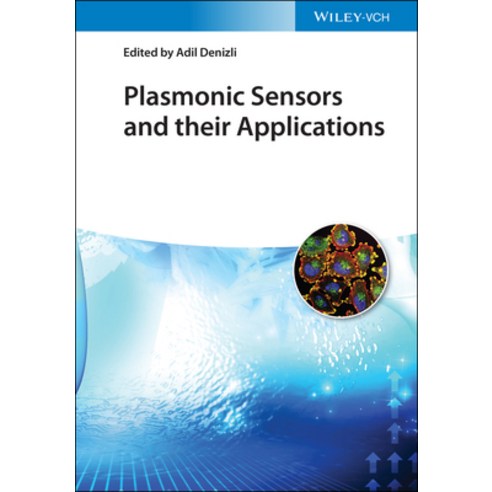 (영문도서) Plasmonic Sensors and Their Applications Hardcover, Wiley-Vch, English, 9783527348473