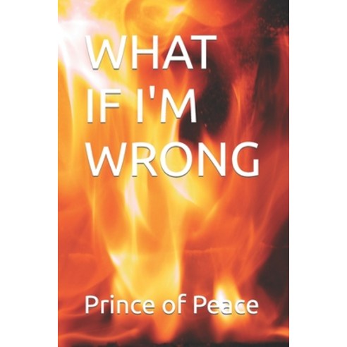 (영문도서) What If I''m Wrong Paperback, Independently Published, English, 9798879854305