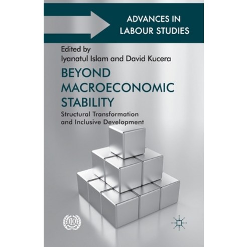 Beyond Macroeconomic Stability: Structural Transformation and Inclusive Development Paperback, Palgrave MacMillan, English, 9781349478668