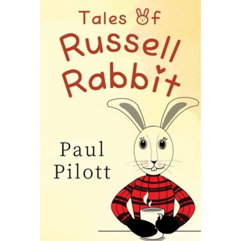 Tales Of Russell Rabbit Paperback, Olympia Publishers