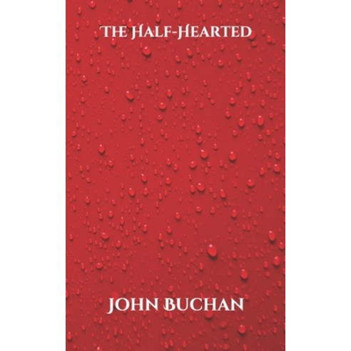 The Half-Hearted Paperback, Independently Published, English, 9798597927633