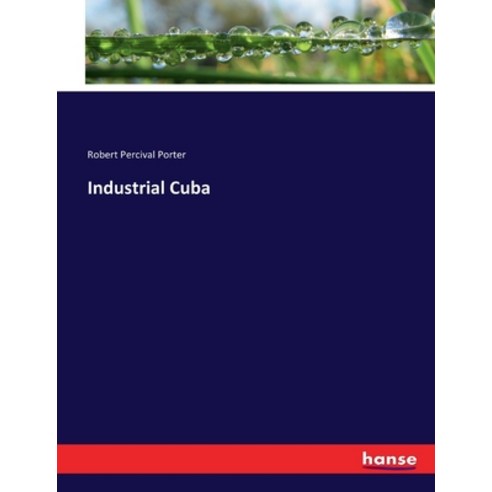 (영문도서) Industrial Cuba Paperback, Hansebooks, English, 9783337290238