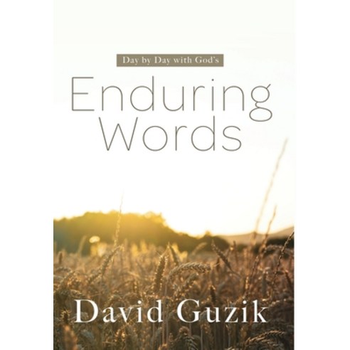 Enduring Words: Day by Day With God''s Enduring Words Hardcover, Enduring Word Media, English, 9781939466594