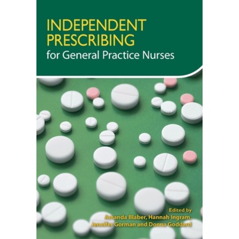 (영문도서) Independent Prescribing for General Practice Nurses Paperback, Class Professional, English, 9781859599488