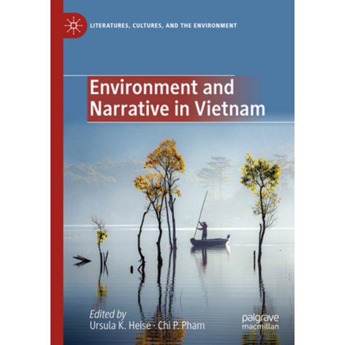 (영문도서) Environment and Narrative in Vietnam Hardcover, Palgrave MacMillan, English, 9783031411830