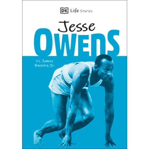 DK Life Stories Jesse Owens: Amazing People Who Have Shaped Our World Paperback, DK Publishing (Dorling Kindersley)
