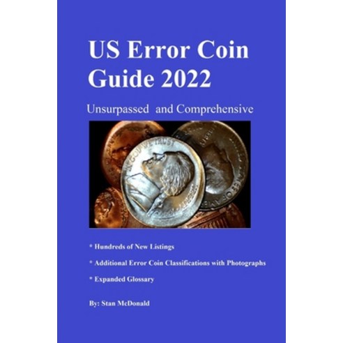 (영문도서) U.S. Error Coin Guide 2022: Comprehensive and unsurpassed Paperback, Independently Published, English, 9798515569365