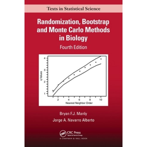 (영문도서) Randomization Bootstrap and Monte Carlo Methods in Biology Paperback, CRC Press, English, 9780367512873