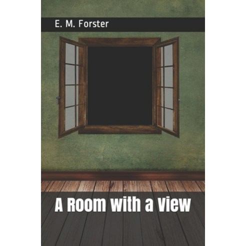 A Room with a View Paperback, Independently Published, English, 9798729932306