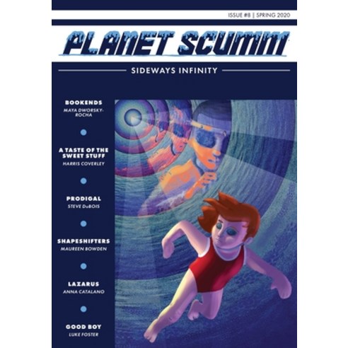 Sideways Infinity: Planet Scumm #8 Paperback, Spark and Fizz