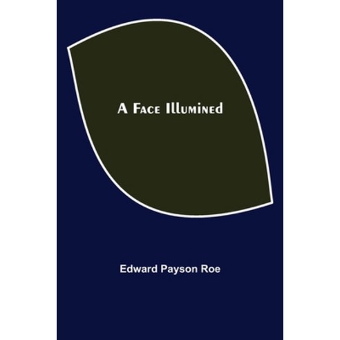 (영문도서) A Face Illumined Paperback, Alpha Edition, English, 9789355391858