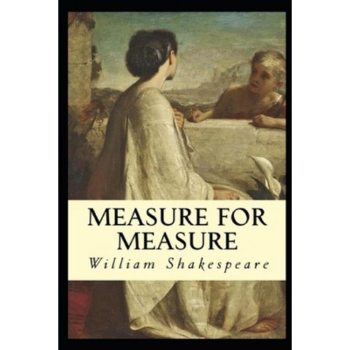 (영문도서) Measure for Measure by Shakespeare(Annotated Edition) Paperback, Independently Published, English, 9798517686541