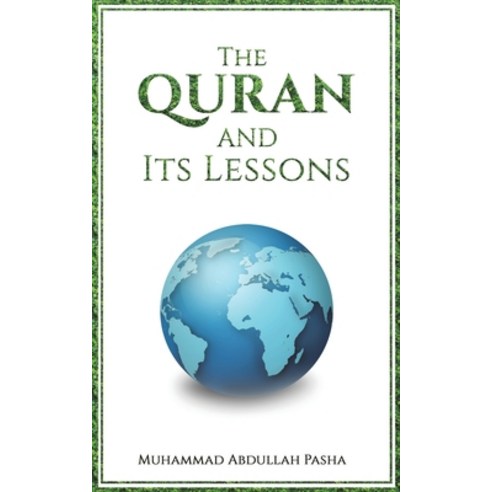 The Quran and Its Lessons Paperback, Austin Macauley, English, 9781528985819