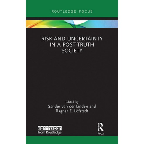 Risk and Uncertainty in a Post-Truth Society Paperback, Routledge, English, 9780367727727