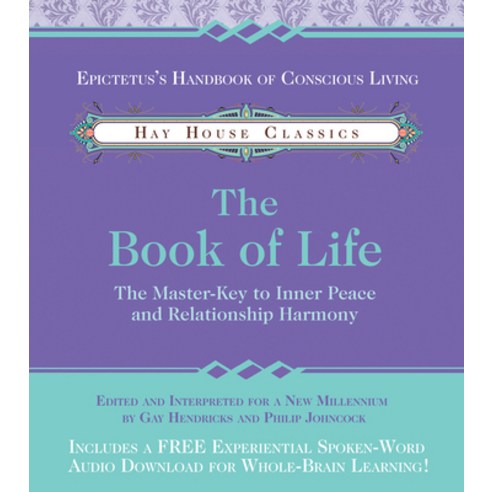 (영문도서) The Book of Life: The Master-Key to Inner Peace and Relationship Harmony Paperback, Hay House, English, 9781401968342