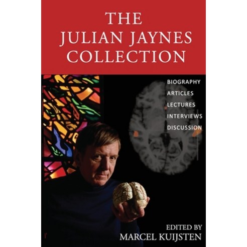 The Julian Jaynes Collection Paperback, Julian Jaynes Society, English, 9780979074448