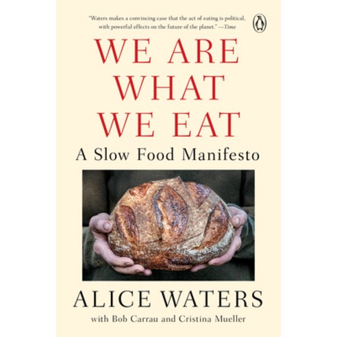 (영문도서) We Are What We Eat: A Slow Food Manifesto Paperback, Penguin Books, English, 9780525561552