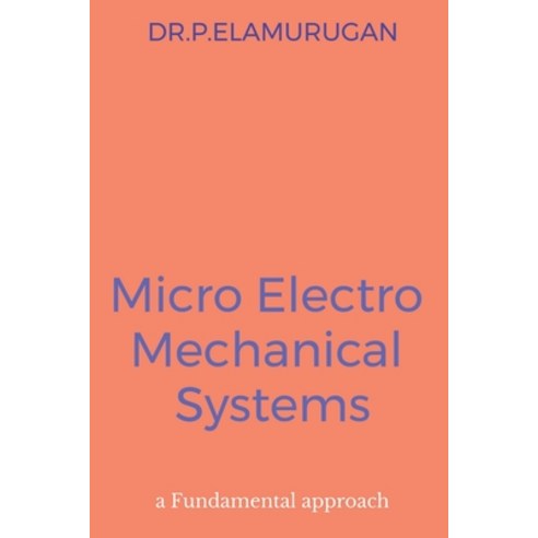 (영문도서) Micro Electro Mechanical Systems Paperback, Notion Press, English, 9781637144558