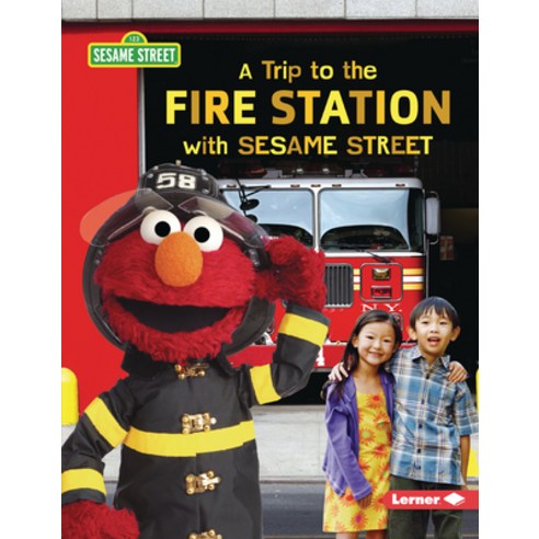 (영문도서) A Trip to the Fire Station with Sesame Street (R) Paperback, Lerner Publications (Tm), English, 9781728449333