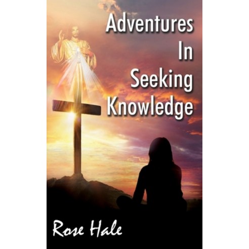 Adventures in Seeking Knowledge Paperback, Ebooks2go Inc